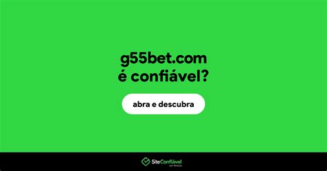 g55bet.com é confiável,G55BET.COM: Mergulhe na Emoção do Cassino Online